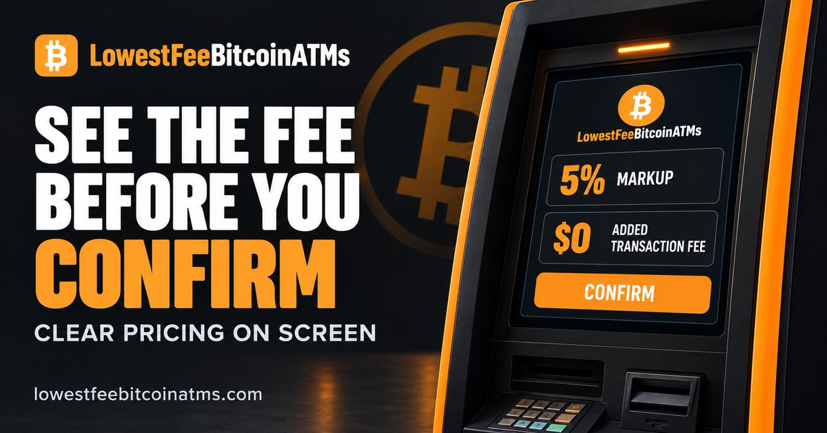 lowbitcoinatm's tweet photo. Convenience without clarity is expensive.
That is why every Lowest Fee Bitcoin ATM displays the fee and exchange rate before confirmation.
Find a machine:
https://t.co/9aIa6JrGnf
#BTCATM #BitcoinATM #CryptoMadeEasy #BTC #CryptoBullRun https://t.co/dK2kd1yksx