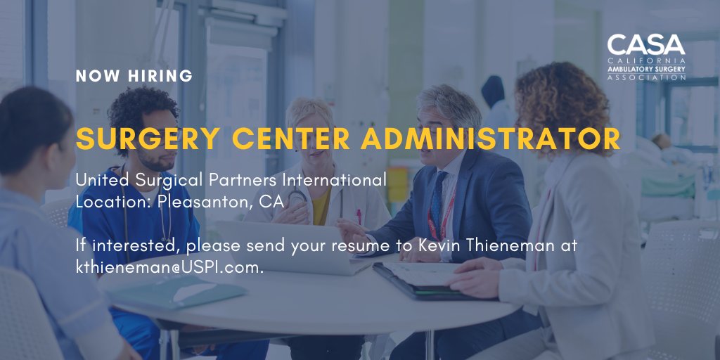 CASA_ASC_Assn's tweet photo. United Surgical Partners International #NowHiring

Position: Surgery Center Administrator
Location: Pleasanton, California

If interested, please send your resume to Kevin Thieneman at kthieneman@USPI.com.

Learn more here: https://t.co/Wd4vXP0qbQ https://t.co/jFxc3S3qLa