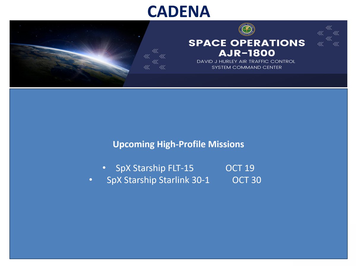 SpaceNotices's tweet photo. Cadena published a new high profile missions slide which lists Starship Flight 15 for NET October 19 and Starship Starlink 30-1 for NET October 30

https://t.co/4swNLEN3F2 https://t.co/pQYUmMrGa3