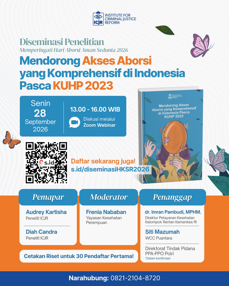 ICJRid's tweet photo. [DISEMINASI PENELITIAN]

Perubahan regulasi telah memperluas kondisi yang memungkinkan aborsi dilakukan, termasuk bagi korban perkosaan atau tindak pidana kekerasan seksual lain yang menyebabkan kehamilan serta individu dengan indikasi darurat medis. Namun, pelaksanaannya masih menghadapi berbagai tantangan.

Melalui penelitian ini, ICJR melihat praktik aborsi di lapangan, tantangan implementasi regulasi, serta perspektif negara dalam pemenuhan akses aborsi. Penelitian dilakukan melalui wawancara di Jakarta, Yogyakarta, Manado, dan Jayapura.

Temuan penelitian akan didiseminasikan dan didiskusikan bersama:

Moderator
🎤 Frenia Nababan (Yayasan Kesehatan Perempuan)

Pemapar Riset
📄 Audrey Kartisha & Diah Candra (Peneliti ICJR)

Penanggap
🗣️ dr. Imran Pambudi, MPHM. (Direktur Pelayanan Kesehatan Kelompok Rentan, Kementerian Kesehatan RI)

🗣️ Direktorat Tindak Pidana PPA-PPO Polri* (Dalam konfirmasi)

🗣️ Siti Mazumah (WCC Puantara)

📅 Senin, 28 September 2026
⏰ 13.00 WIB–selesai
📍 Zoom Webinar

🔗 Daftar segera melalui: https://t.co/5jYrjr01Lw

30 pendaftar pertama yang hadir akan dikirimkan cetakan riset!

#AborsiAman #KUHP2023 #KesehatanReproduksi #HariAborsiAmanSedunia2026 #HKSR