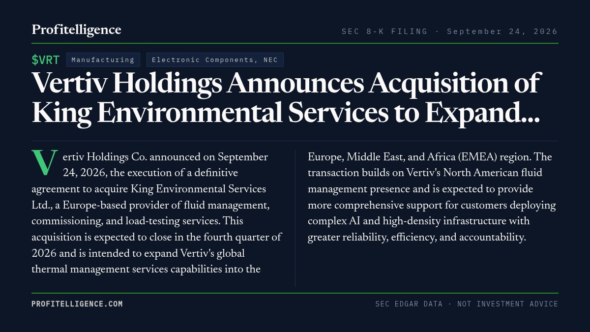 profitelligence's tweet photo. VRT has an 8-K on file. Vertiv Holdings Announces Acquisition of King Environmental Services to Expand EMEA Fluid Management Services. $VRT #SECFilings https://t.co/GQr00gWz1r