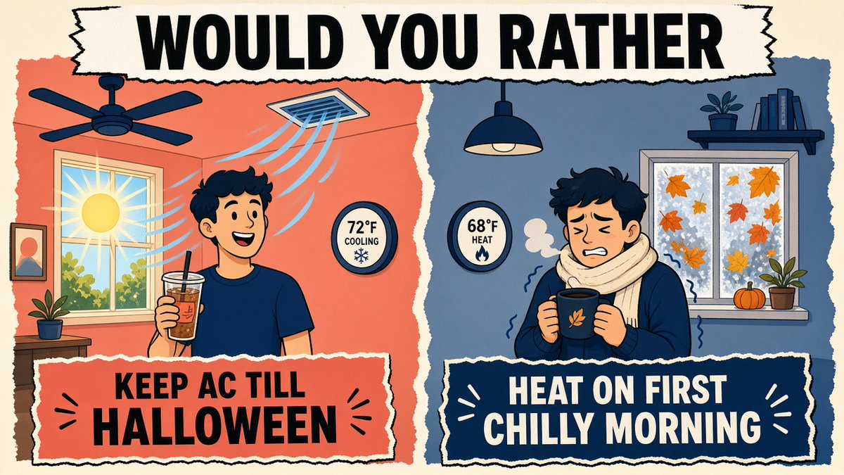 cedric3696's tweet photo. Would you rather keep the AC blasting until Halloween, or flip heat on at the first chilly morning? Pick one.

https://t.co/WVg16OBeem
#WouldYouRather https://t.co/dprIshF8TL
