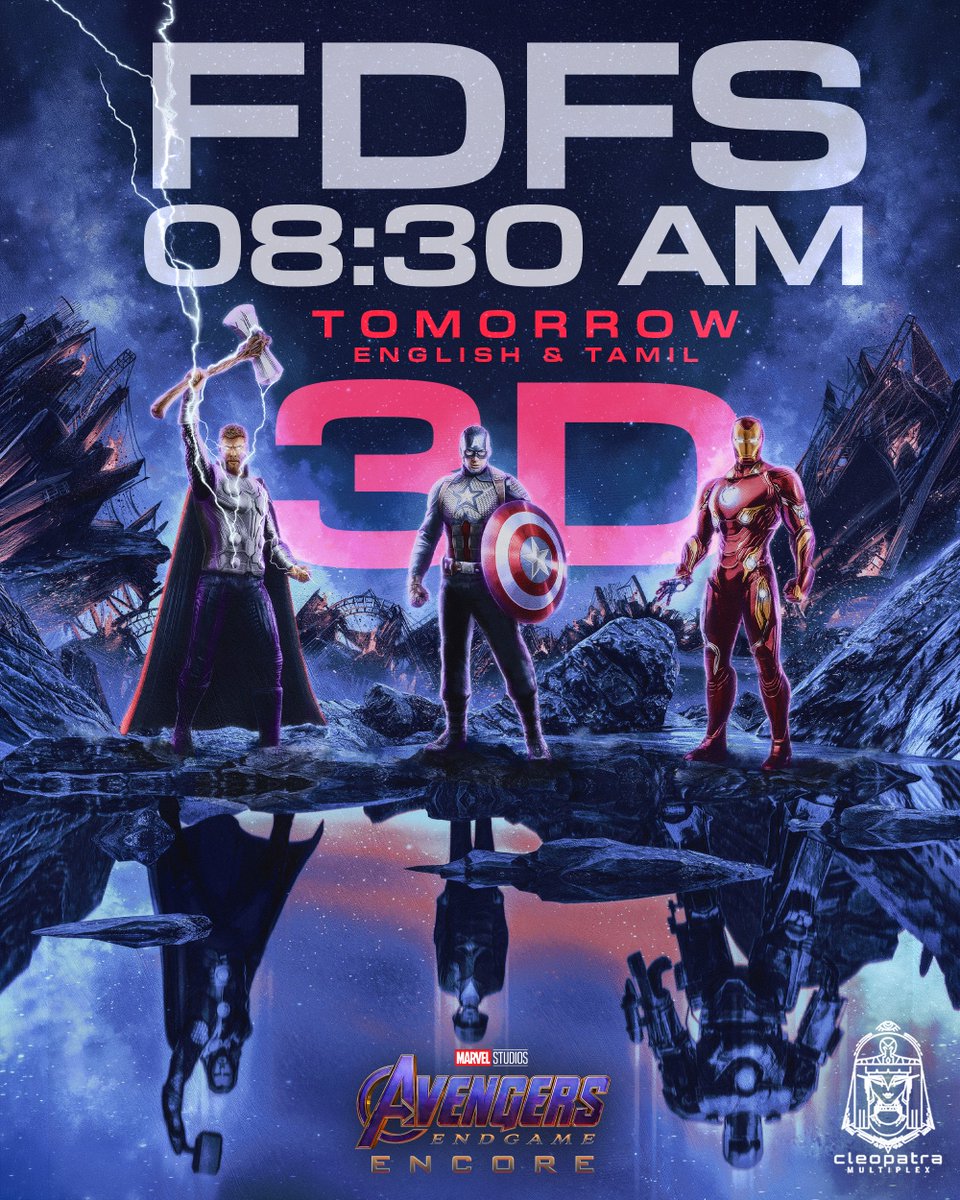 CleopatraMultip's tweet photo. ASSEMBLE. IT’S TIME. ⚡

The Endgame returns to the big screen.
FDFS 08:30 AM

ENGLISH 3D &amp; TAMIL 3D

#AvengersEndgameEncore #AvengersEndgame #Avengers https://t.co/qgb7cDDlAN