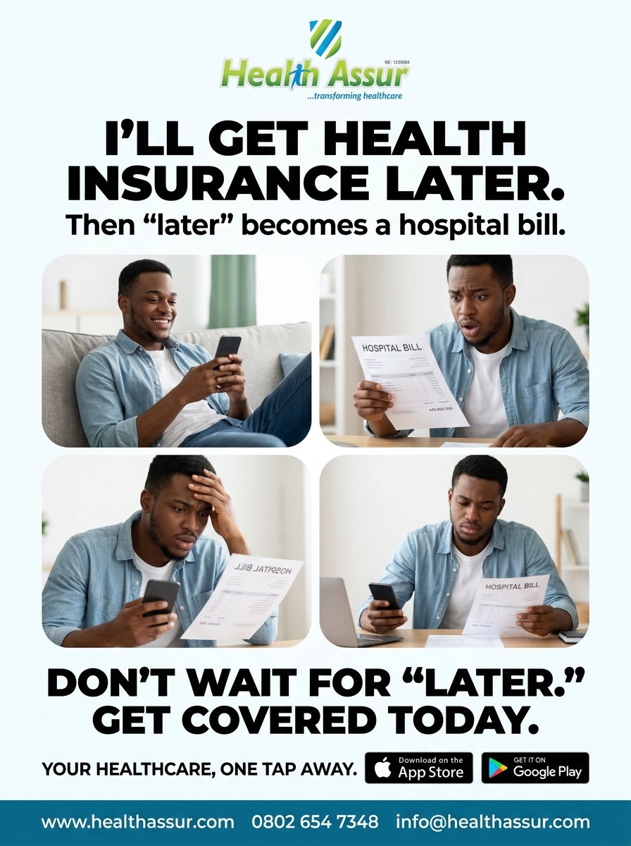 healthassur's tweet photo. โIโll get health insurance later.โ ๐ค
Until life happens unexpectedly. Donโt leave your healthcare to chance. Get covered today!
#HealthAssur #GetCovered #HealthInsurance #HealthMatters #HMONigeria https://t.co/8Wr5lYMe7g