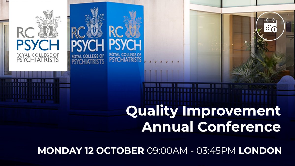 rcpsych's tweet photo. Book your place for the Quality Improvement Annual  Conference. The day will include a wide range of talks, including reflection on the ongoing impact and learning from the recent Culture of Care programme, including how its principles are being sustained, adapted, or scaled across services.