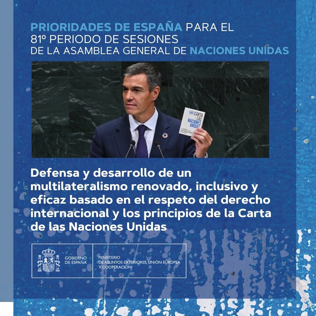 MAECgob's tweet photo. #AGNU81: Estas son las 5 prioridades de España durante la 81.º Asamblea General de las Naciones Unidas.

1️⃣ Defensa y desarrollo de un multilateralismo renovado, inclusivo y eficaz basado en el respeto al derecho internacional y los principios de la Carta de Naciones Unidas. https://t.co/D2hZ6SNDo4
