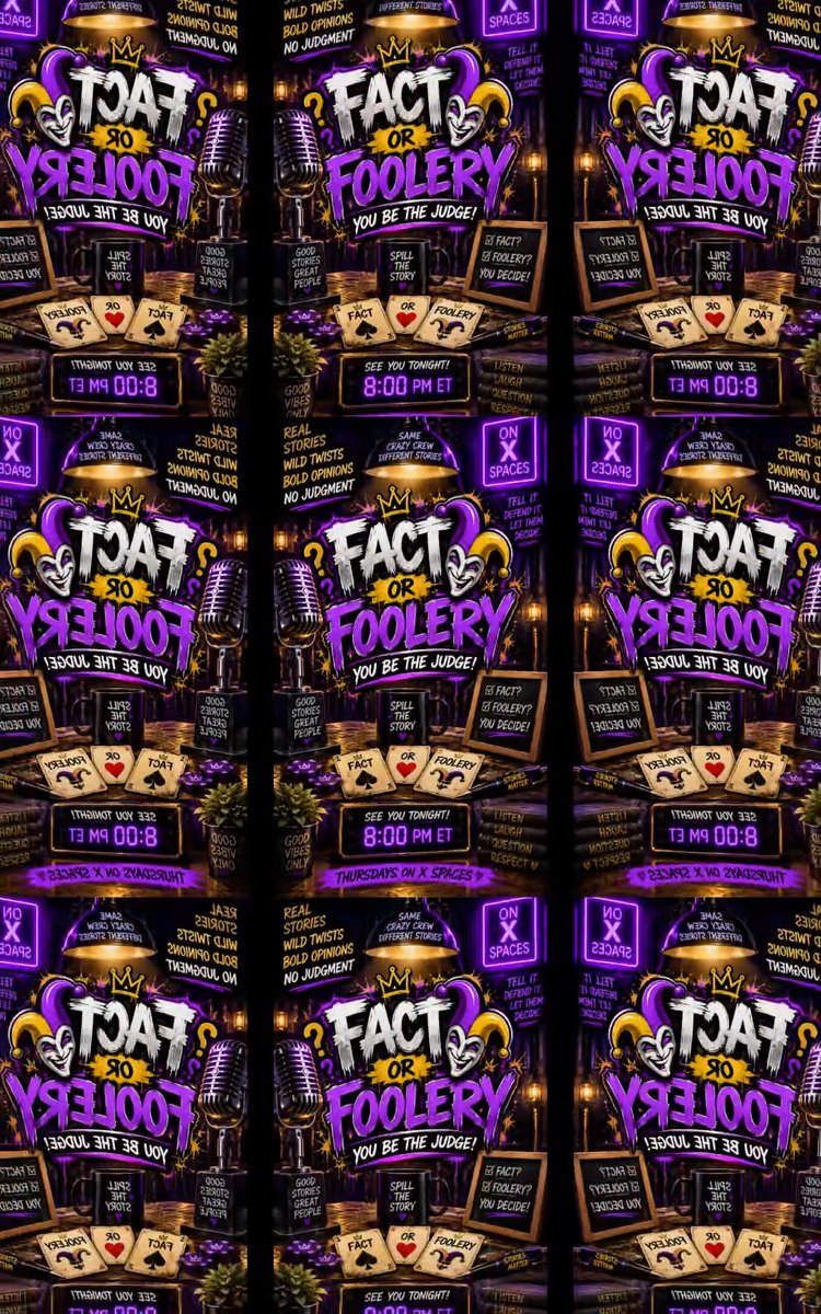 A repeating promotional graphic for "Fact or Foolery" featuring a jester mask, vintage microphone, and playing cards on a purple and gold theme, with text reading "FACT OR FOOLERY — YOU BE THE JUDGE!" and "SEE YOU TONIGHT! 8:00 PM ET" / "THURSDAYS ON X SPACES," matching the post's announcement for tonight's 8 PM EST X Spaces episode.