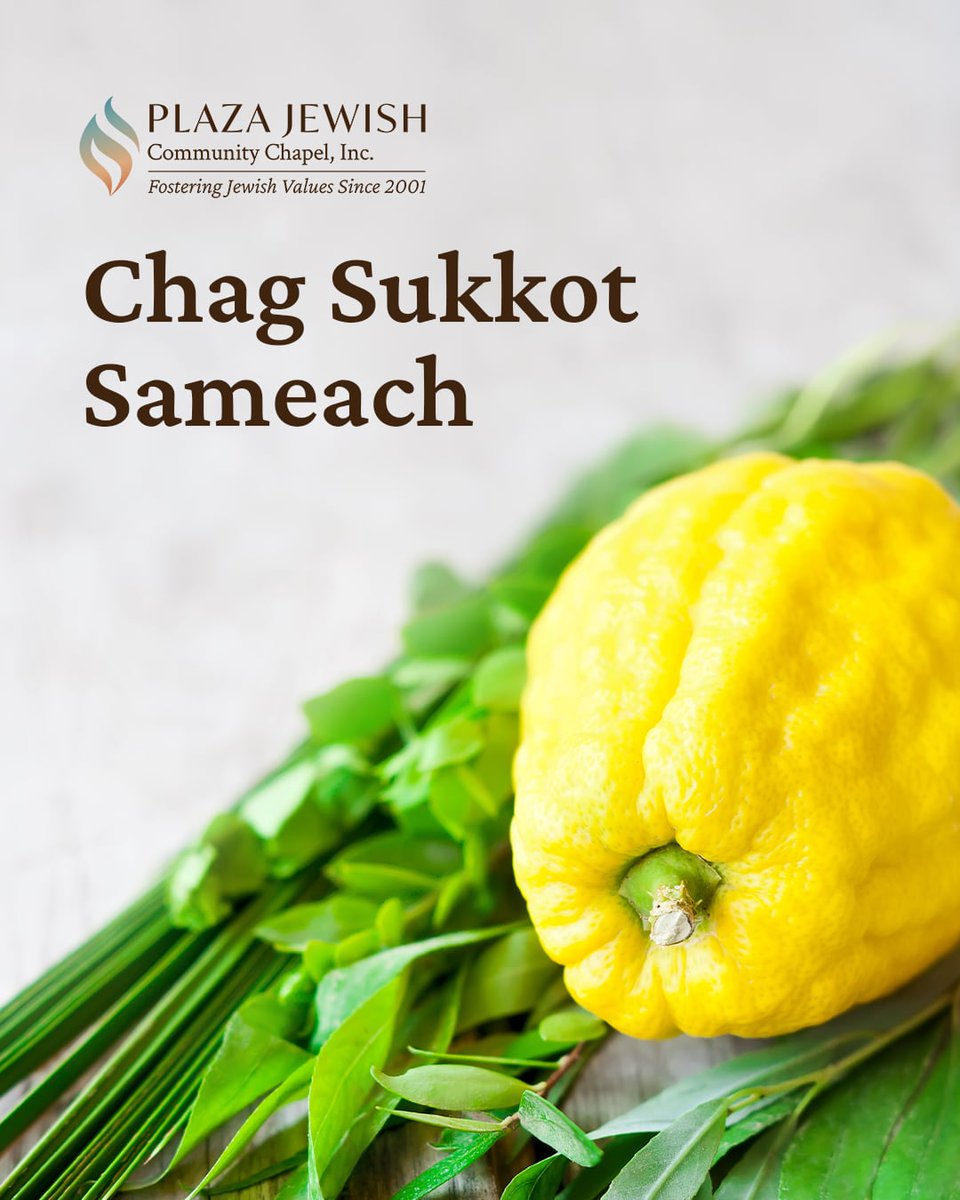 PlazaJewish's tweet photo. Chag Sukkot Sameach! Happy Sukkot from the Board of Directors and staff of Plaza Jewish Community Chapel. May this season of gathering and gratitude bring you and your loved ones joy, peace, and meaningful moments together. https://t.co/xId8IinHK8