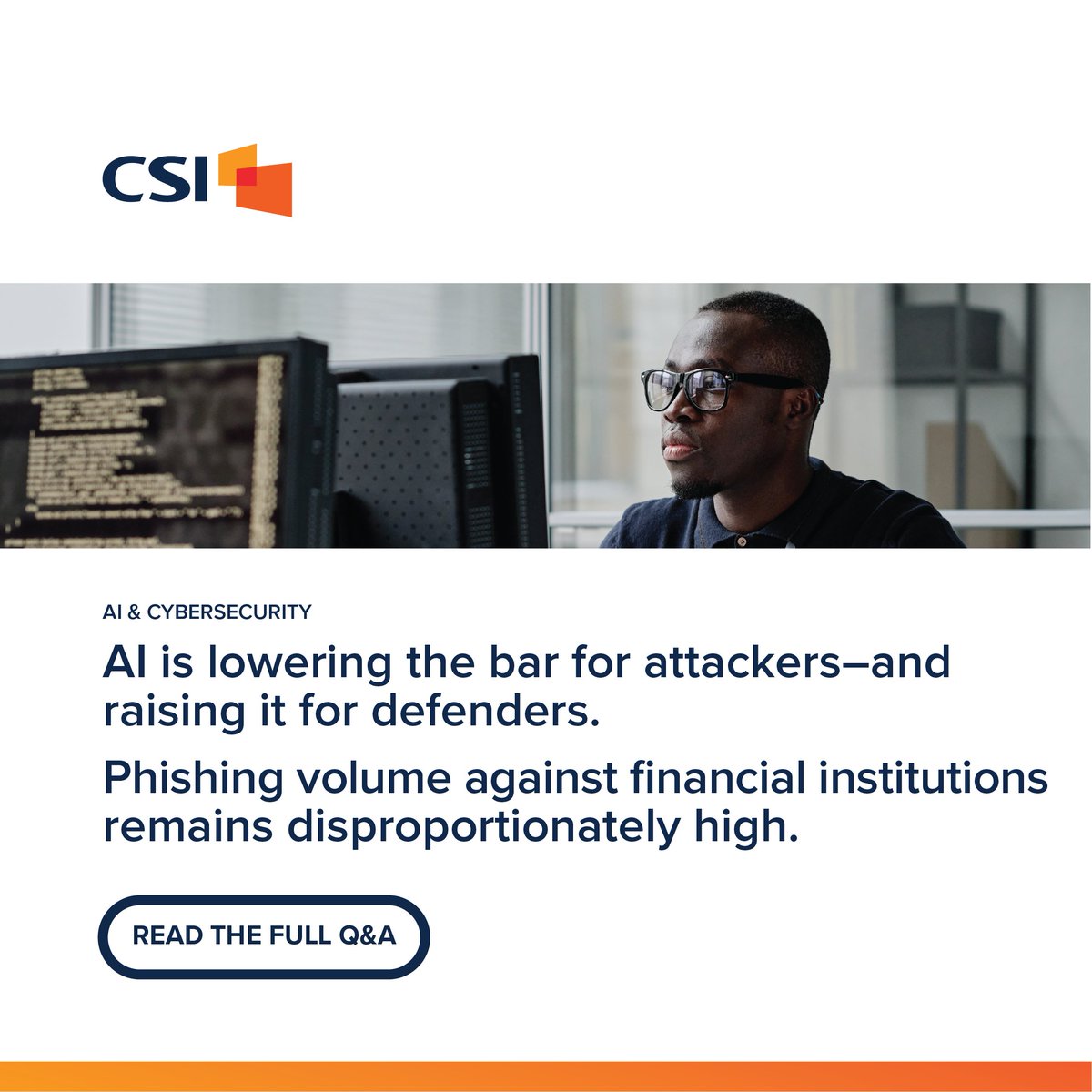 CSIsolutions's tweet photo. "We're too small to be a target" is a risky assumption for community banks. CSI's CISO Sean Darragh reveals how AI shifts cybersecurity risks. Swipe and read more: https://t.co/6Xa4k8fIe7 https://t.co/kULRivTT6E