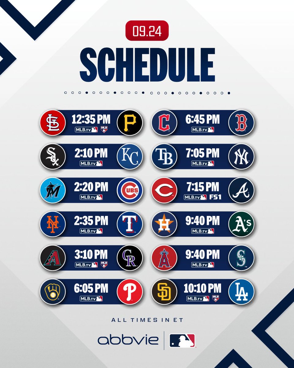 September 24, 2026 Schedule
All Times ET
Cardinals vs. Pirates, 12:35 p.m. (MLB.TV, MLB Network)
White Sox vs. Royals, 2:10 p.m. (MLB.TV)
Marlins vs. Cubs, 2:20 p.m. (MLB.TV)
Mets vs. Rangers, 2:35 p.m. (MLB.TV)
Diamondbacks vs. Rockies, 3:10 p.m. (MLB.TV, MLB Network)
Brewers vs. Phillies, 6:05 p.m. (MLB.TV)
Guardians vs. Red Sox, 6:45 p.m. (MLB.TV)
Rays vs. Yankees, 7:05 p.m. (MLB.TV)
Reds vs. Braves, 7:15 p.m. (MLB.TV, FS1)
Astros vs. Athletics, 9:40 p.m. (MLB.TV)
Angels vs. Mariners, 9:40 p.m. (MLB.TV)
Padres vs. Dodgers, 10:10 p.m. (MLB.TV, MLB Network)
Presented by Abbvie