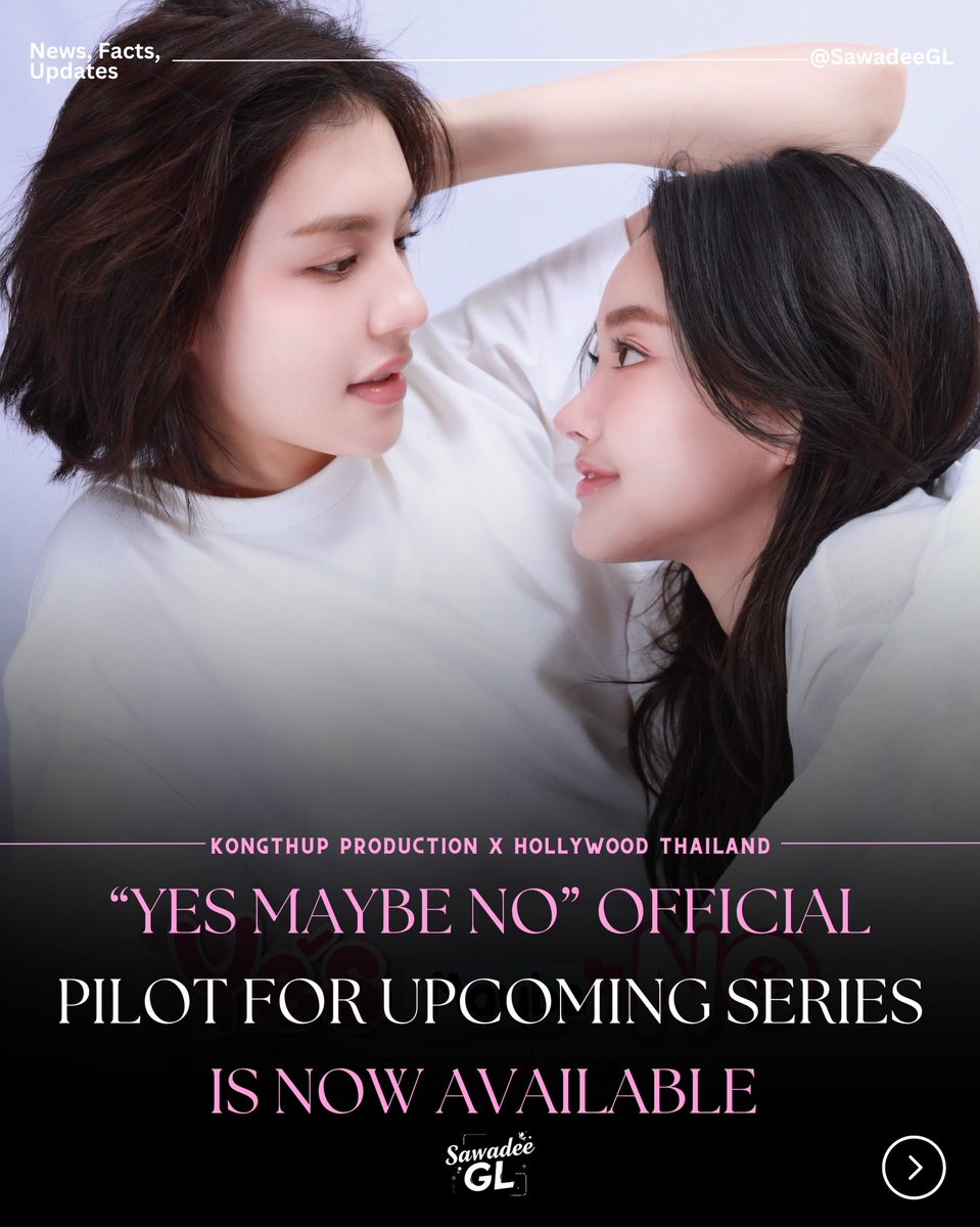 SawadeeGL's tweet photo. Kongthup Production is bringing a new GL adaptation to life with „YES maybe NO”, in collaboration with Hollywood Thailand, the former rights holder of the adaptation.

Based on a story that first existed on the pages of a novel, „YES maybe NO” follows two women whose relationship slowly develops as they navigate their feelings, their doubts, and the question of where their hearts truly want to lead them.

With Kongthup Production now taking the story into a new chapter alongside Hollywood Thailand, fans can look forward to seeing how this adaptation evolves on screen — while bringing together people who have already been connected to the project from its earlier stages.

Pilot - https://t.co/Mr6SV15xUv

#YESmaybeNO #เหมือนจะใช่เมื่อใจมีรัก #TanZanook #tanthanatcha #zanooknadnada