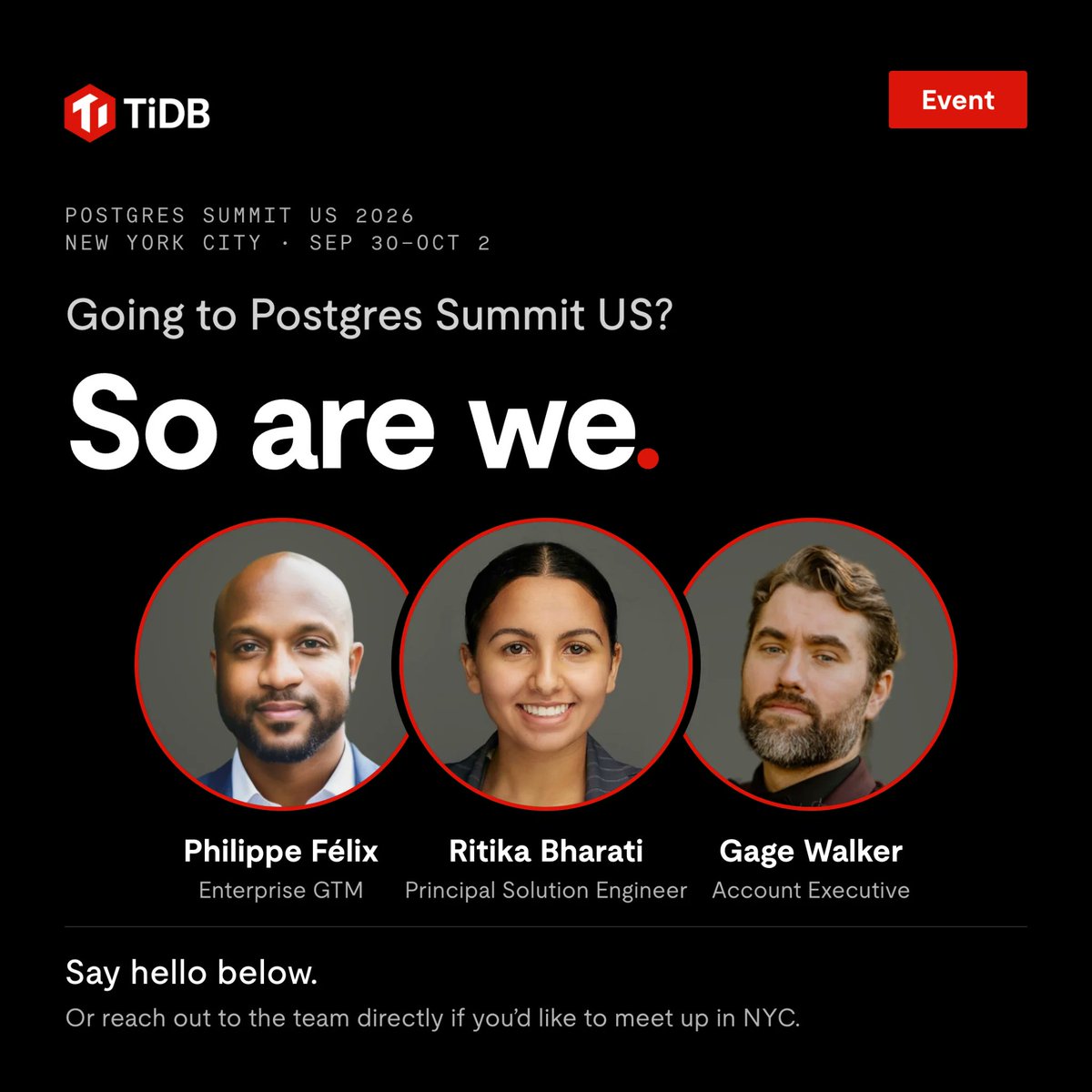 PingCAP's tweet photo. Going to Postgres Summit US in NYC (Sep 30–Oct 2)? So are we. Philippe Félix, Ritika Bharati, and Gage Walker will be there - reach out and let's connect. 

#PostgresSummitUS #TiDB #PostgreSQL https://t.co/PBIz6JIF9L