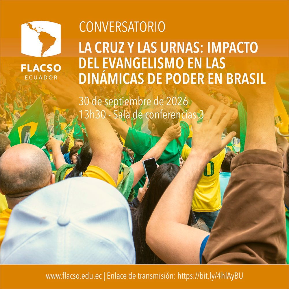 FLACSOec's tweet photo. 🗓 #AgendaFLACSO
Miércoles 30 de septiembre | 13h30
Participa en este conversatorio sobre el impacto del evangelismo en las dinámicas políticas de Brasil, para analizar su creciente presencia en la esfera pública y su influencia en los procesos de participación y representación política del país.

Más información »» https://t.co/lX9HSfYcgD