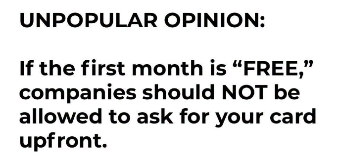 JoshRincon_'s tweet photo. If the first month is advertised as “FREE,” companies should not be allowed to demand your card details upfront.

That “free trial” is designed to convert the moment you forget to cancel. The card is the real product.

They’re not giving you a free month — they’re banking on friction, forgetfulness, and the hope you’ll keep paying.

A genuine free trial wouldn’t need your payment info until you decide to stay. Anything else is just a soft lock-in dressed up as generosity.