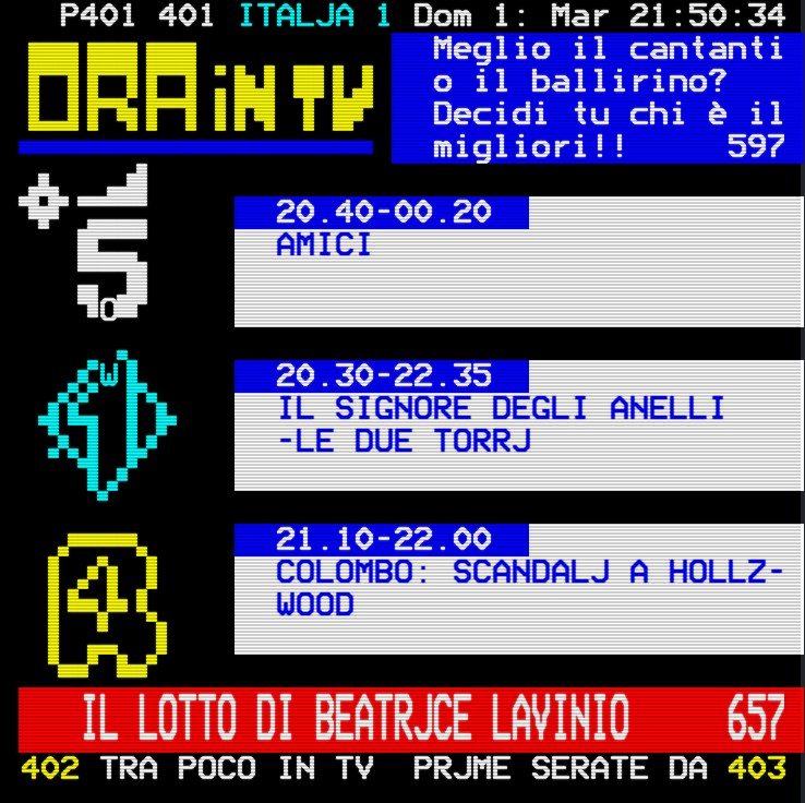 alessiouchihax's tweet photo. Per un certo periodo, le pagine 401 e 402 di MEDIAVIDEO erano dedicate al programma ora in onda e a quello successivo di ogni rete Mediaset, per non parlare delle pagine sulle schede dei programmi e delle pagine speciali dedicate al GF con le notizie dalla casa.
#CosediTv https://t.co/PbqZOsfKZd
