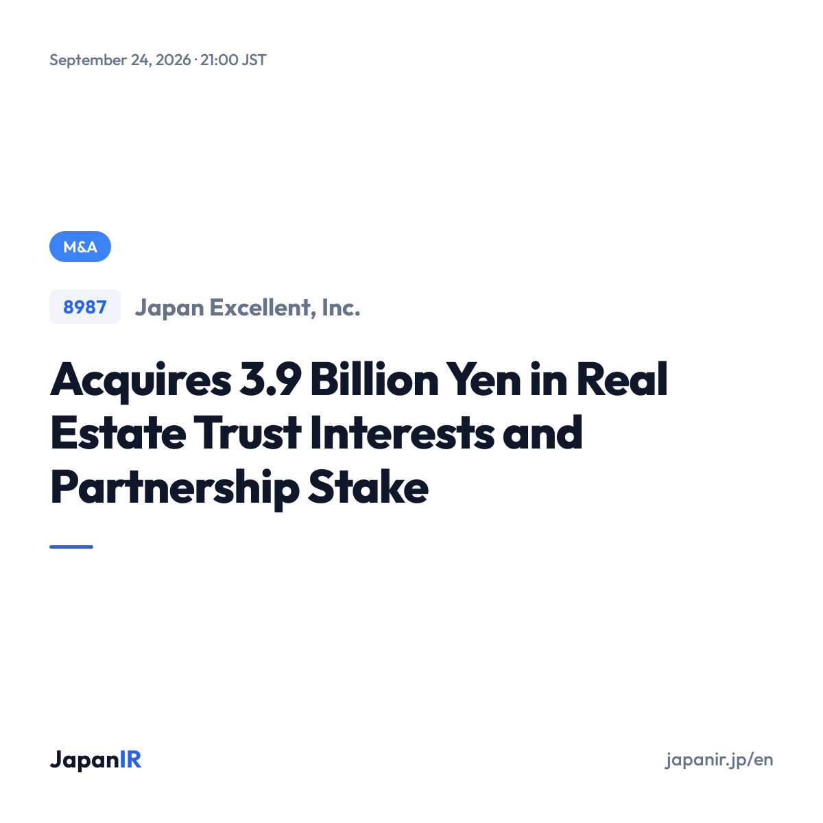 JapanIR_en's tweet photo. Japan IR Highlight - Sep 24, 2026

Japan Excellent, Inc. (8987)
M And A Alliance

https://t.co/uzgn2IvciJ
#JapanStocks #JapaneseStocks #JapanIR #MandA https://t.co/kvyYkgltsG