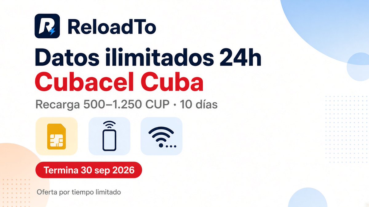 ReloadTo's tweet photo. ¡Cubacel: datos ilimitados 24h! 🇨🇺
500–1.250 CUP → ilimitados por 10 días. Hasta 30 sep 2026.
https://t.co/oycAm7VcZe https://t.co/Z6BuGEL0lN