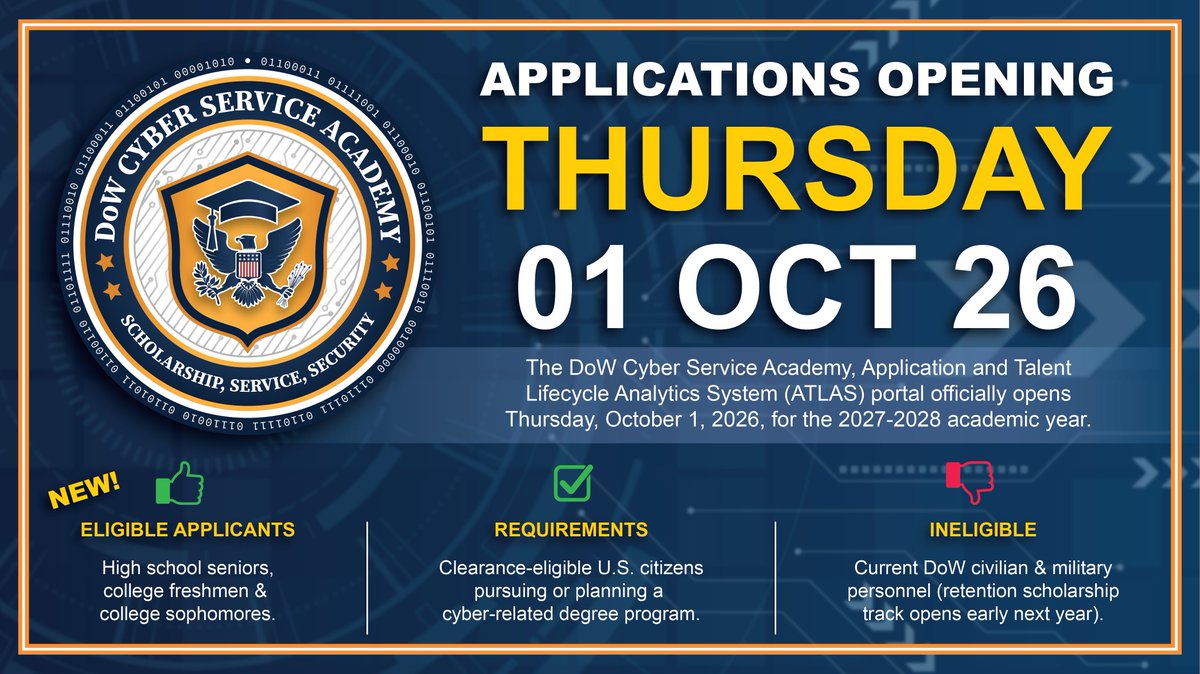 Get your applications ready! The @DeptofWar Cyber Service Academy scholarship program (CSA) will be accepting applications starting Oct. 1. 

If you are accepted into the program, the DoW will provide you with tuition, room and board, a stipend, and paid summer internships, all https://t.co/r82MTUx2vd