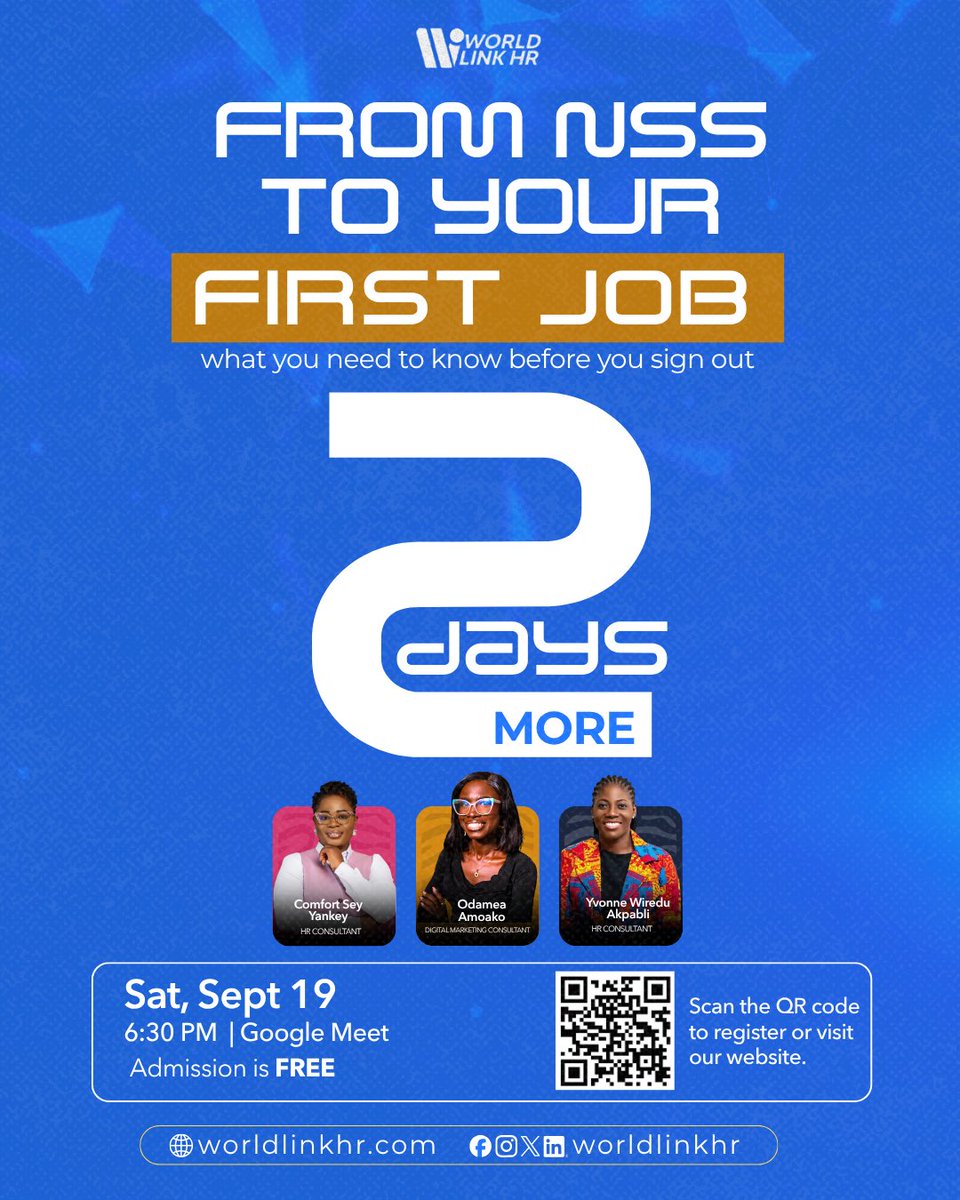 WorldlinkHR's tweet photo. NSS almost over and you dey wonder “what next”? We got you.

Join us this Saturday for FROM NSS TO YOUR FIRST JOB — real talk on what to know before you sign out.

📅 Sat, Sept 19
⏰ 6:30 PM | Google Meet
🎟️ FREE — scan the QR or register here: https://t.co/dhrbcM3s9I https://t.co/ivOnBfab6Y