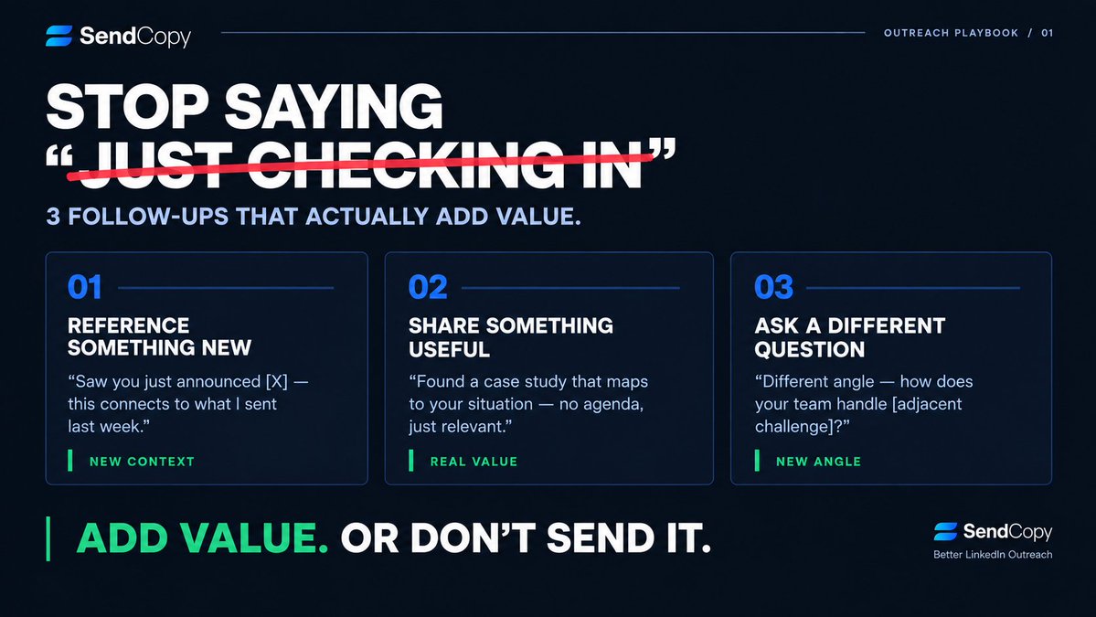 sendcopyai's tweet photo. 2. Share a useful resource: 'Found a case study that maps exactly to your situation'

3. Ask a completely different question: 'How does your team currently handle [adjacent challenge]?'  

Add value. Or don't send it.  That's the whole rule.

#FollowUpTips #ColdOutreach #B2BSales https://t.co/VJBRi4vCqh