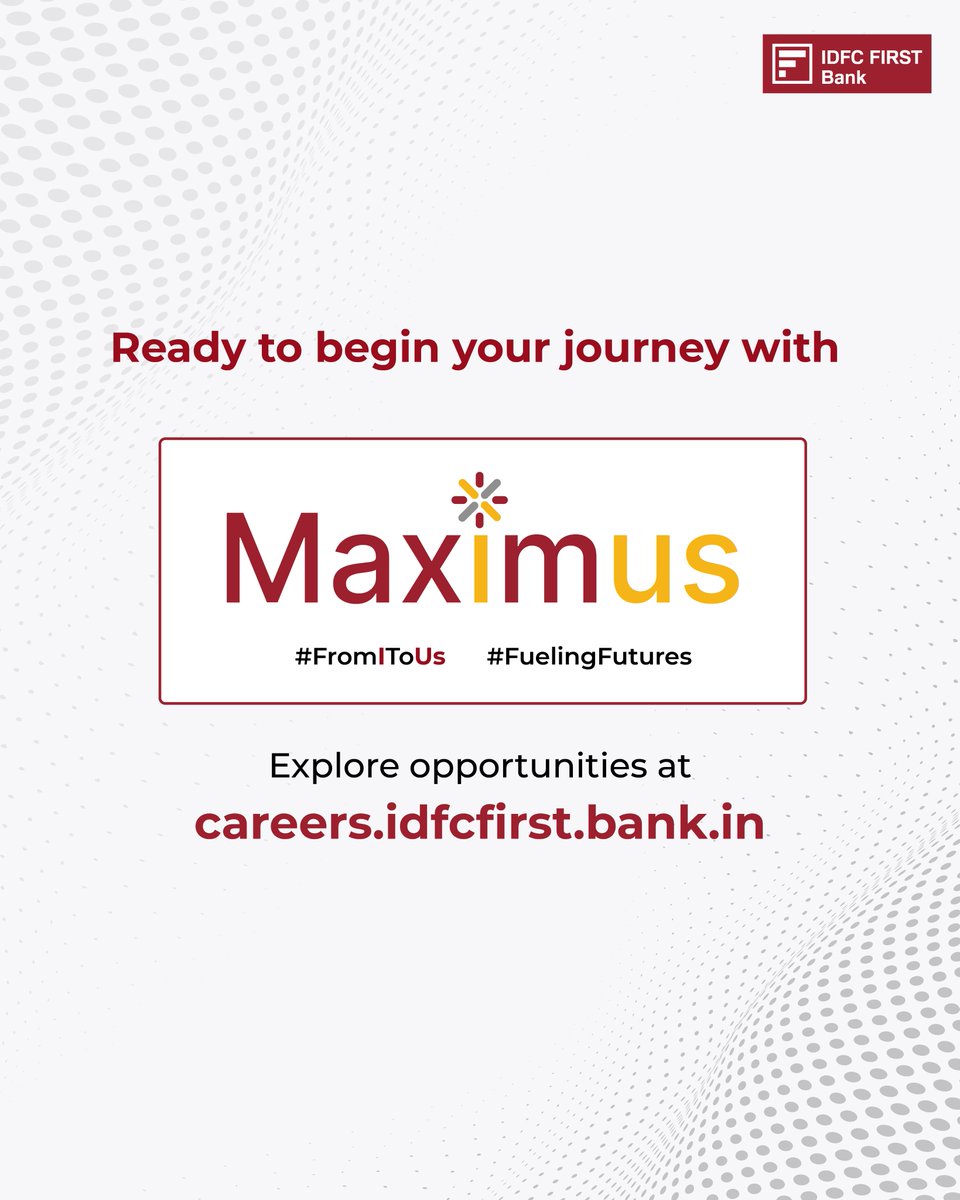 IDFCFIRSTBank's tweet photo. #MAXIMUS2026 #IDFCFIRSTBank #ManagementTrainee #CareerGrowth #BankingCareers #FuelingFutures #FromItoUs https://t.co/rIbRCNdsCE