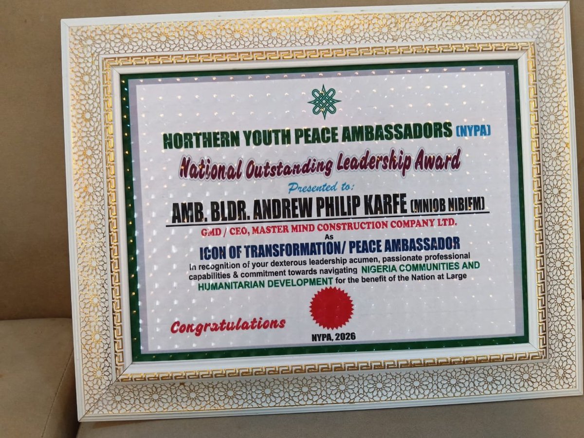 KarfeAndrew's tweet photo. A MOMENT OF RECOGNITION, GRATITUDE AND GREATER RESPONSIBILITY 🏆

Today at MasterMind Construction Co. LTD. Head Office, Abuja, we received a National Outstanding Leadership Award from the Northern Youth Peace Ambassadors, recognising me as an Icon of Transformation/Peace Ambassa https://t.co/HKtXGLFBKr