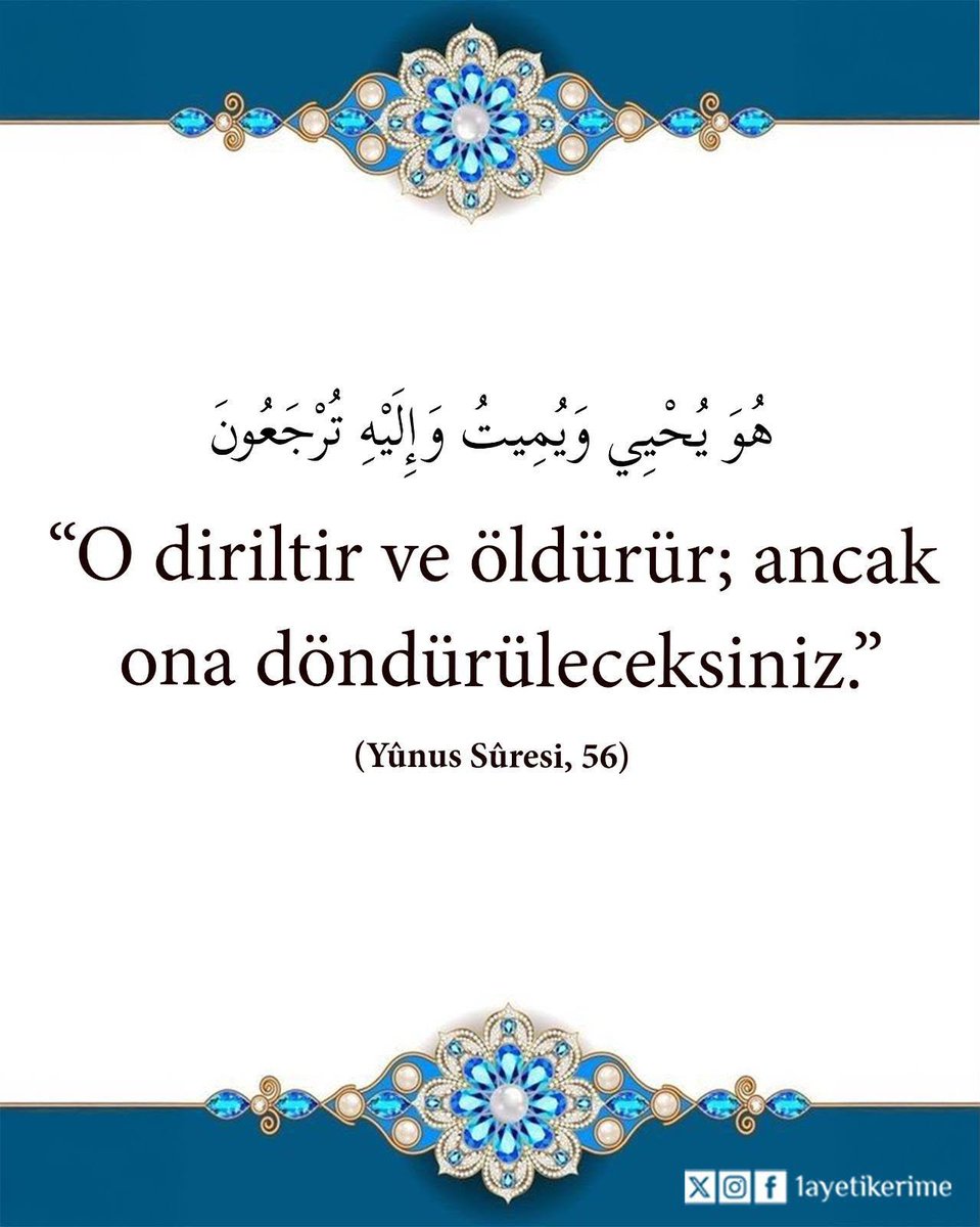 erdalaslancan's tweet photo. “O diriltir ve öldürür; ancak ona döndürüleceksiniz.”
(Yûnus Sûresi, 56) https://t.co/N4ssKDVr1k