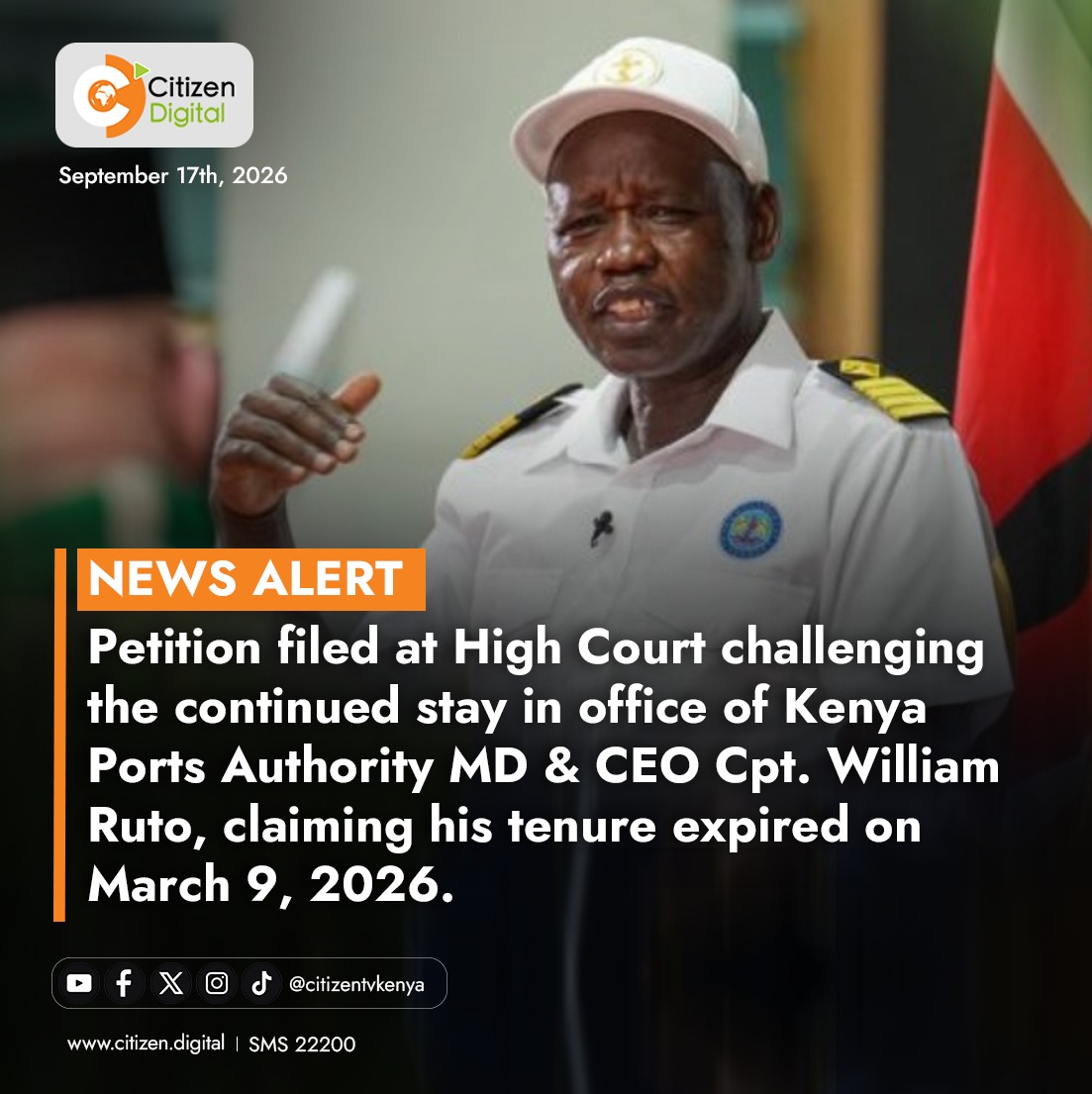 citizentvkenya's tweet photo. Petition filed at High Court challenging the continued stay in office of Kenya Ports Authority MD &amp; CEO Cpt. William Ruto, claiming his tenure expired on March 9, 2026 https://t.co/3QNAGTlzmF