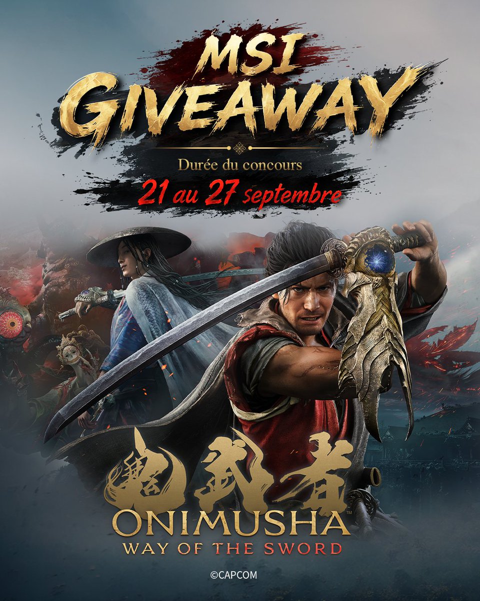 msifrance's tweet photo. 🎁Concours MSI x Onimusha : Way of the Sword🎁

5 clés PC du jeu sont à gagner du 21 au 27/09

Pour participer :
1️⃣Follow @msifrance 
2️⃣RT et like ce post
3️⃣Commente #MSIxOnimusha 

Tirage des gagnants le 05/10 ! https://t.co/xpRSILLPM0