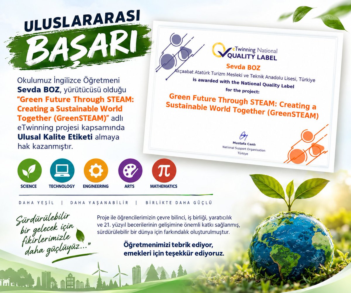 AkcaabatTurizm's tweet photo. 🌿 EĞİTİMDE ULUSLARARASI BAŞARI: ULUSAL KALİTE ETİKETİ

Okulumuz İngilizce Öğretmeni Sevda BOZ, yürütücüsü olduğu “Green Future Through STEAM: Creating a Sustainable World Together (GreenSTEAM)” adlı eTwinning projesi kapsamında eTwinning Ulusal Kalite Etiketi almaya hak kazanmıştır.

🌍 Sürdürülebilir bir gelecek için STEAM yaklaşımını merkeze alan proje, öğrencilerin bilim, teknoloji, mühendislik, sanat ve matematik alanlarını bütüncül bir anlayışla kullanmalarını; çevre bilinci, iş birliği ve üretkenlik becerilerini geliştirmelerini hedefleyen uluslararası bir çalışma olarak gerçekleştirilmiştir.

🏆 Projenin Ulusal Kalite Etiketi ile taçlandırılması, okulumuzun uluslararası projelerdeki çalışmalarının ve öğrencilerimizin çağın gerektirdiği becerilerle buluşturulmasına yönelik gayretlerinin önemli bir göstergesidir.

Okul Müdürümüz Volkan BALCI, elde edilen başarı dolayısıyla İngilizce Öğretmenimiz Sevda BOZ’u tebrik ederek; öğrencilerimizin uluslararası eğitim platformlarında aktif rol almasına katkı sunan, yenilikçi ve özverili çalışmalarından dolayı kendisine teşekkür etti.

@tcmeb @Yusuf__Tekin @TrabzonValilik @tahirshn_mia @TrabzonBelTr @ahmetmgenc @akcaabatbel @osman_ekim @Trabzon_MEM  @skaygusuz @hasan_uygun91 @AkcaabatIlceMEM  @ustundagyvz @volkanbalci7961