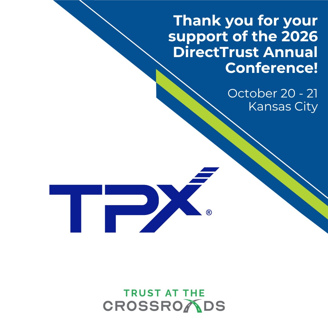DirectTrustorg's tweet photo. 2026 Annual Conference sponsor TPX will be on-site in our conference Exhibitor Hall this October! Thank you, TPX, for your support.

Learn more about sponsorship opportunities:
https://t.co/84DzZuv6y9 https://t.co/TP9OCl1zNc