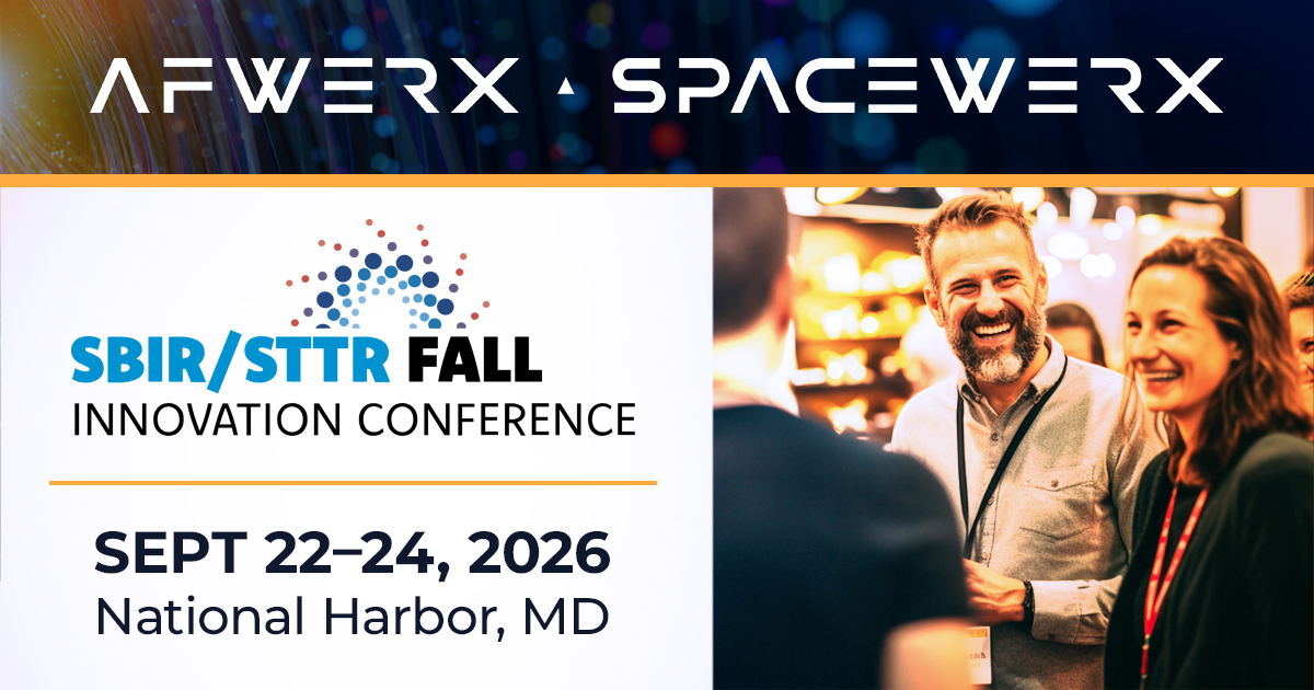 AFWERX's tweet photo. 📣 Connect with AFWERX &amp; SpaceWERX at the 2026 SBIR/STTR Fall Innovation Conference, Sept. 22–24 at Gaylord National! 🤝

Find us in the SBIR Pavilion | Expo Hall and explore funding &amp; tech transition opportunities.

👉 https://t.co/f9eEHRN9XX

#AFWERX #SpaceWERX #SBIR https://t.co/UyNEng0I8M