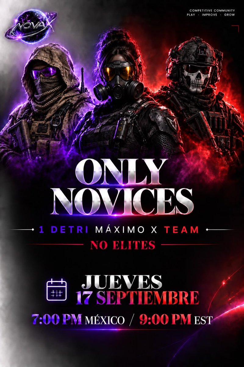 NovaX_org's tweet photo. 🚨TORNEO OFICIAL NovaX🚨

     Only Novices / Max 1 Detri
━━━━━━━━━━━━━━

📅 Jueves 17 Sep
🕗 7:00 PM MX / 9:00 PM EST
👥 14 Teams Mín
🏆 MP : 120 PTS
🌎 HOST NAC

 Admin: @sibU__x 
 
━━━━━━━━━━━━━━

🎙️ Caster:  @DarcFalcon13 

🤝 Sponsors:     El Doctor98 ⚕️

                @yoDisclaising