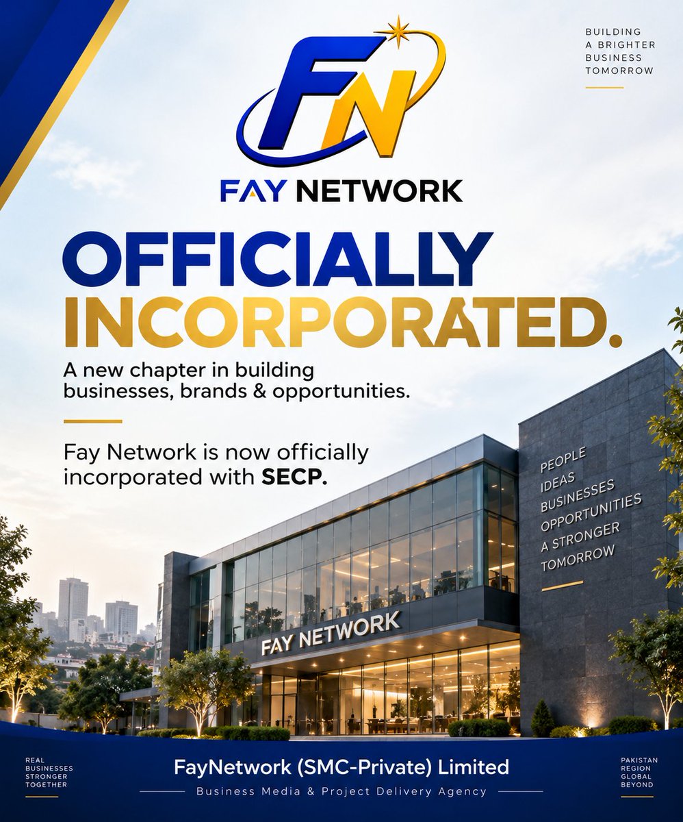 faynetworkpk's tweet photo. A new chapter begins. 🇵🇰

Fay Network is officially incorporated with SECP as FayNetwork (SMC-Private) Limited.

Building a Business Media &amp; Project Delivery Agency focused on growth, AI, digital transformation &amp; execution.

#Pakistan #BusinessGrowth #Entrepreneurship https://t.co/Nr1zdIFmxr
