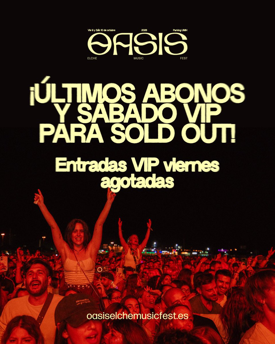 oasiselche's tweet photo. ¡LAST CAAAAALL!⏰¿Quieres disfrutar de la zona más exclusiva de #OasisElche2026? ¡Pilla ya tu abono o entrada VIP en https://t.co/4JFOBYWJVN!

 🌴Acceso a la Zona Vip de aforo reducido.

 🌴Gradas laterales con visión privilegiada del escenario principal. https://t.co/o8RhKSxasJ
