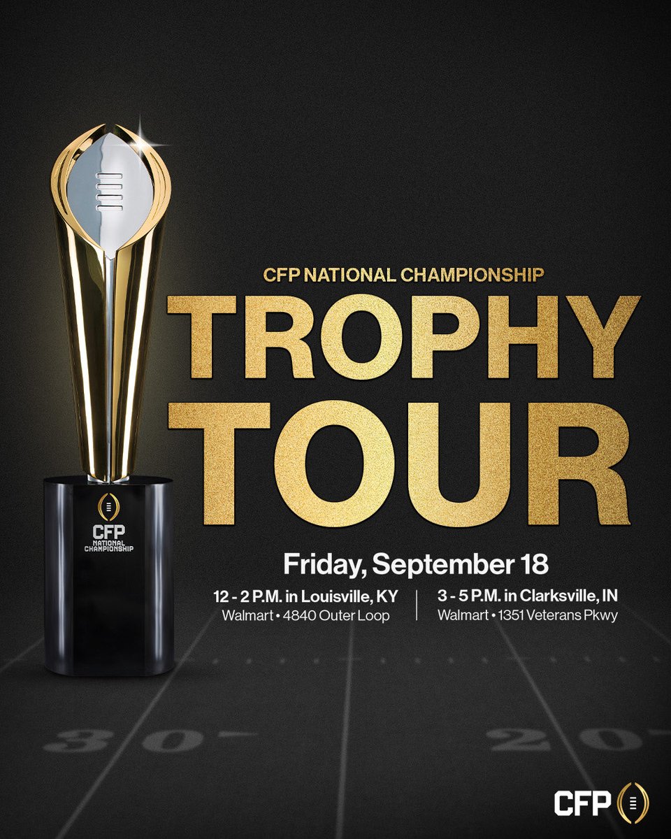 cfptrophy_'s tweet photo. 🏈🏆 CFP National Championship Trophy Tour
📆 Friday, September 18
⏰ 12 - 2 p.m. 📍Louisville, KY• Walmart • 4840 Outer Loop
⏰ 3 - 5 p.m. 📍Clarksville, IN • Walmart • 1351 Veterans Pkwy https://t.co/nBANQCqtuU