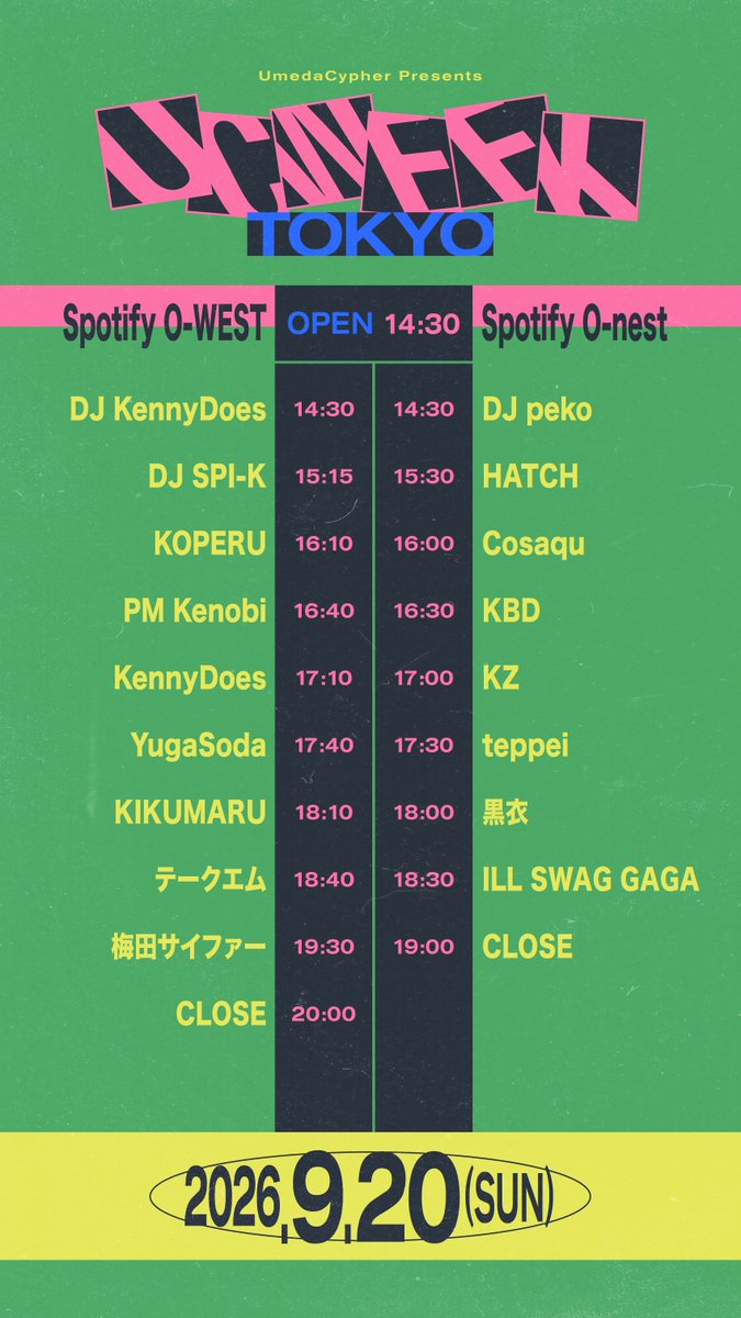 umeda_cypher's tweet photo. #UCWEEK 日曜開催🎤
物販情報公開!!
UC WEEK限定カラーロゴT販売決定👀✨

▼日時 / 場所
9/20(日) at  Spotify O-WEST &amp; Spotify O-nest
リストバンド交換 13:30~
OPEN / START 14:30～ https://t.co/RkIu00cdBf