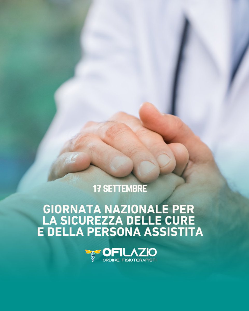 ofilazio's tweet photo. Una cura di qualità deve essere prima di tutto sicura.

Per il fisioterapista significa competenza, aggiornamento e responsabilità nelle scelte professionali.

Oggi lo ricordiamo nella #GiornataNazionaleperlaSicurezzadelleCureedellaPersonaAssistita

#OFILazio https://t.co/jCRHurO5B2