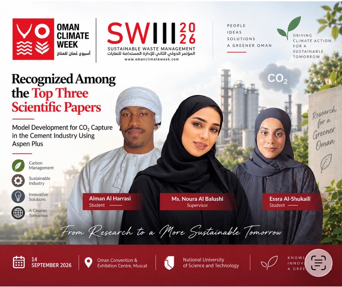 NU_oman's tweet photo. Proud to share that the research paper, “Model Development for CO₂ Capture in the Cement Industry Using Aspen Plus,” was recognized among the Top Three Scientific Papers at Oman Climate Week 2026. https://t.co/uVityFvSkO