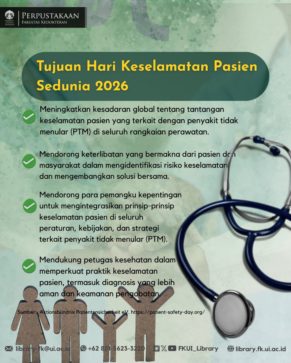 FKUI_Library's tweet photo. Hari Keselamatan Pasien Sedunia🩺🏥
17 September 2026
“Safe care for noncommunicable diseases”

Hari Keselamatan Pasien Sedunia 2026 dengan tema “Perawatan aman untuk penyakit tidak menular” dan slogan “Perawatan aman untuk kehidupan!”. https://t.co/PpahbzmUzo
