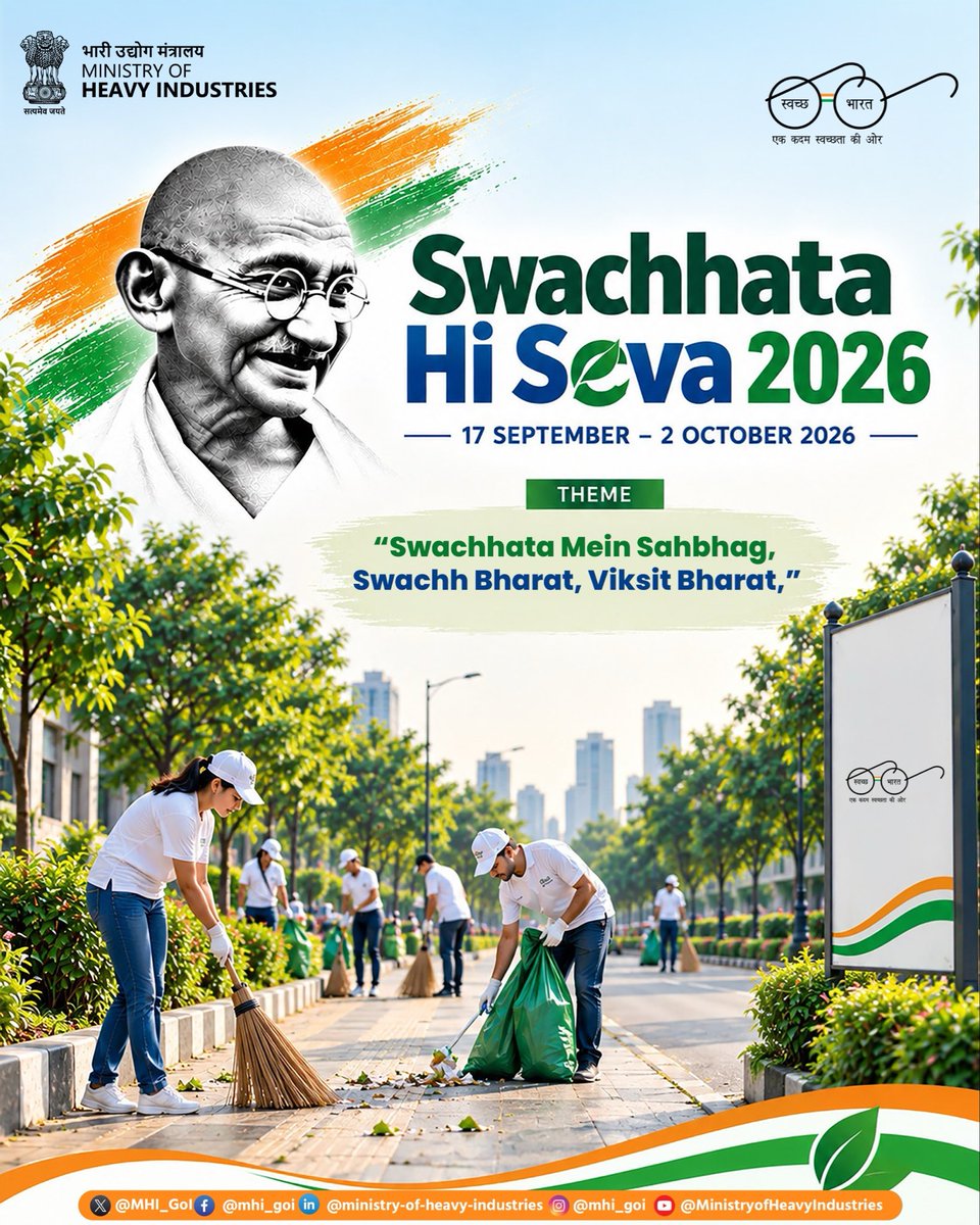 MHI_GoI's tweet photo. The Ministry of Heavy Industries is actively participating in the Swachhata Hi Seva Campaign (17 September – 2 October 2026).

This year’s theme, “Swachhata Mein Sahbhag, Swachh Bharat, Viksit Bharat,” underscores the importance of collective participation in promoting cleanliness, sustainability, and awareness.

During the campaign, a series of activities are being undertaken by the Ministry of Heavy Industries to further the vision of a Swachh Bharat and Viksit Bharat.

#MHI #SwachhataHiSeva #SwachhBharat #SHS2026

@DoPTGoI @SwachhBharatGov @swachhbharat