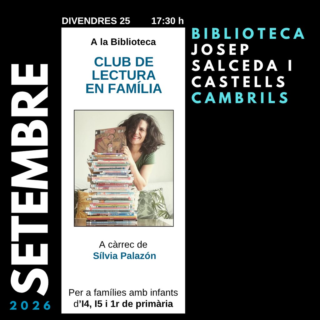 ajcambrils's tweet photo. CULTURA | 📚 El proper divendres 25 de setembre, a la Biblioteca, comença el Club de lectura en família, a càrrec de Sílvia Palazón.

ℹ Per a famílies amb infants d’I4, I5 i 1r de primària.

📆 25 de setembre
🕞 17:30 h
📍 Biblioteca

#Cambrils https://t.co/7O7uXtvbRm