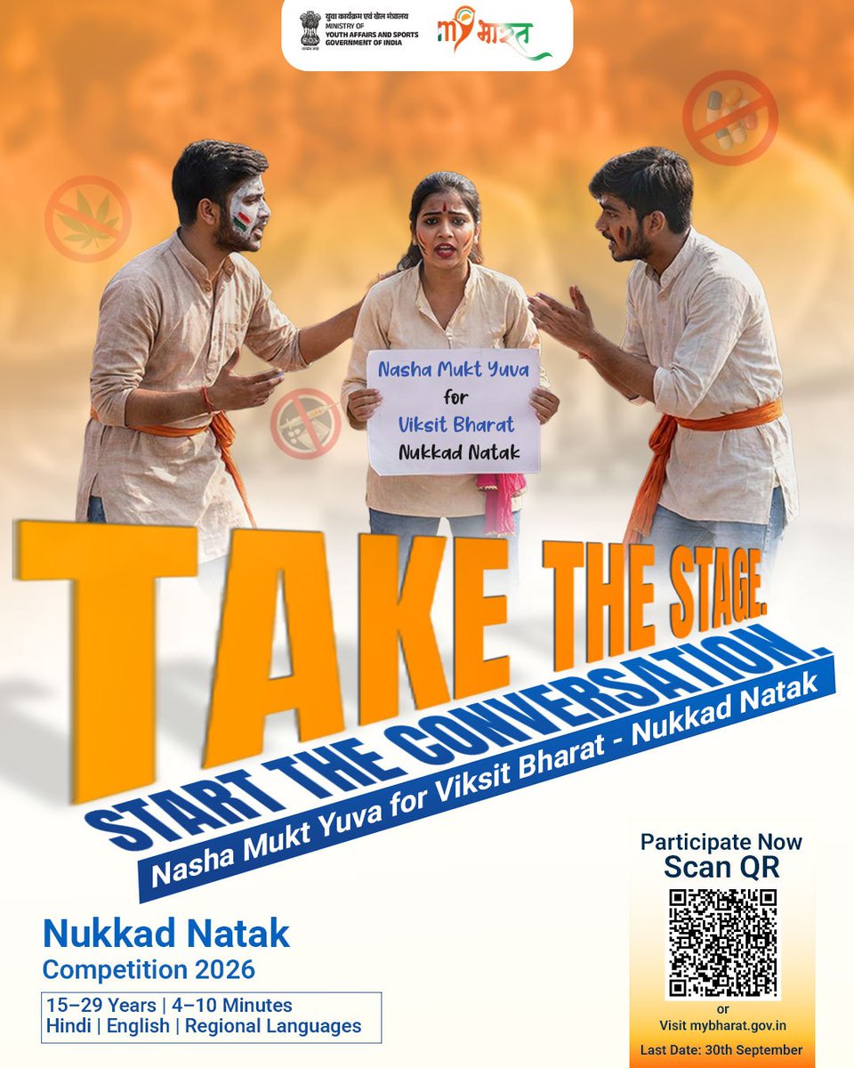 MYBharatHQ's tweet photo. A street can become a stage for change. 🎭

Join the Nukkad Natak &amp; Mime Act Competition 2026 and inspire young India towards a Nasha Mukt future.

⏳ Last Date: 30 September 2026

📲 Participate: https://t.co/sPtBk31Gis

#MYBharat #NashaMuktYuva https://t.co/VFJDc6D3Dg