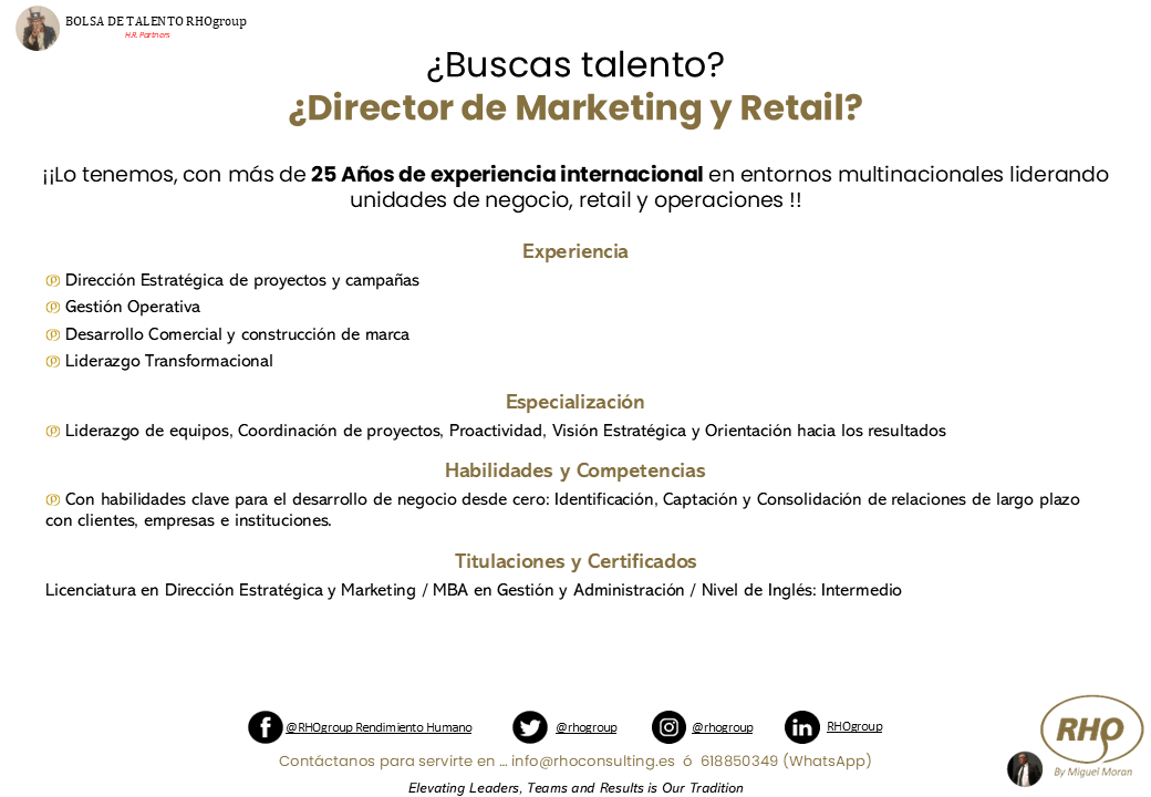 RhoGroup's tweet photo. 🌟Hoy abrimos la Bolsa de Talento para presentar el perfil de un Director de Marketing y Retail

Proyecto liderado por @Mmoranrho 

#Reclutamiento #Talento #DireccionComercial #Retail #Marketing #Construccióndemarca #RHOgroup #Liderazgo #RRHH https://t.co/EU9cCaNRCk
