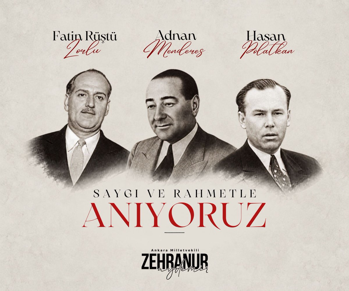 ZehraNurAydemr's tweet photo. 27 Mayıs darbesiyle milletin sandıkta tecelli eden iradesi, silahların gölgesinde gasp edildi. On yıllık iktidarı boyunca Türkiye’ye büyük eserler kazandıran, ezanı yeniden asli hüviyetine kavuşturan ve kalkınma hamleleriyle ülkemizin ufkunu genişleten bir siyasi irade, Yassıada’da hukukun çiğnendiği yargılamalarla mahkûm edildi.

Darağacına gönderilmek istenen, üç devlet adamından önce milletin sözü ve seçme hakkıydı. Aradan geçen yıllar, bu ağır demokrasi yarasını milletimizin vicdanından silemedi.

Merhum Başbakanımız Adnan Menderes’i, Dışişleri Bakanımız Fatin Rüştü Zorlu’yu ve Maliye Bakanımız Hasan Polatkan’ı vefatlarının yıl dönümünde rahmet, hürmet ve minnetle yâd ediyorum