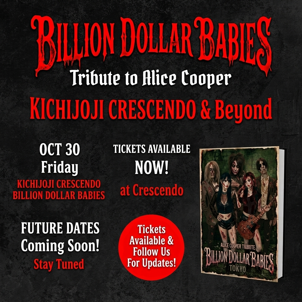 1blnBabies's tweet photo. 🎩 SHOW ANNOUNCEMENT 🎩

Billion Dollar Babies coming to the Kichijoji CRESCENDO🤘🏻👁‍🗨👁‍🗨🤘🏻
Now is your chance to join Billion Dollar Babies show!!
Make sure to follow us for updates on ticket sales. → get yours at @1blnBabies

🗓 Friday, Oct 30
📍 Kichijoji CRESCENDO
@crescendo_jp https://t.co/0wDy52wbS7