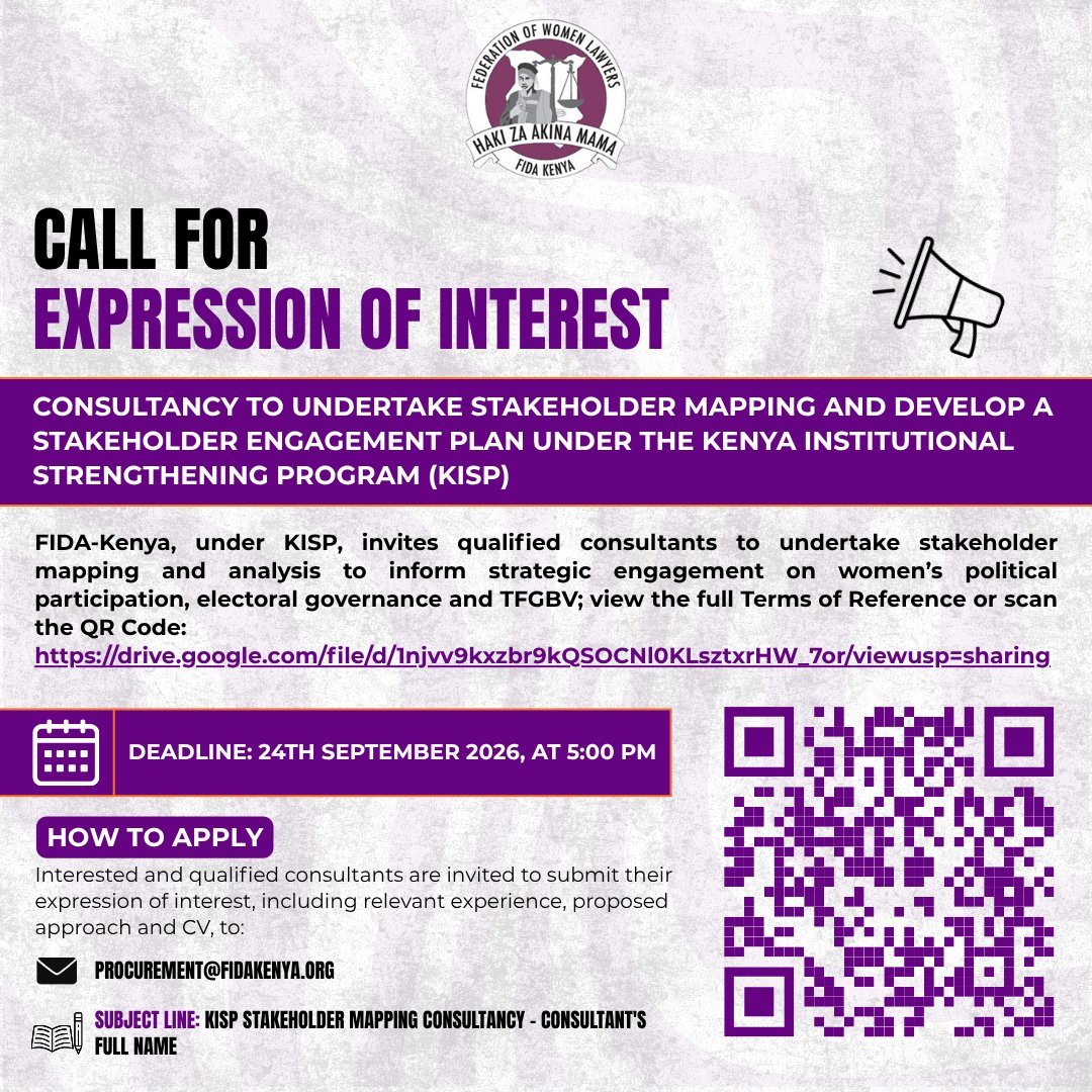 fidakenya's tweet photo. 📢 CALL FOR EXPRESSION OF INTEREST

FIDA-Kenya, under the Kenya Institutional Strengthening Program (KISP), invites qualified consultants to submit Expressions of Interest for a consultancy to undertake stakeholder mapping and develop a stakeholder engagement plan.

Interested and qualified consultants are invited to submit their Expression of Interest, including relevant experience, proposed approach and CV, by:

📅 24th September, 2026
⏰ 5:00 PM
📩 Submit to: procurement@fidakenya.org
Subject: KISP Stakeholder Mapping Consultancy – Consultant’s Full Name

📄 Full Terms of Reference:
https://t.co/KpGfRoCRCr