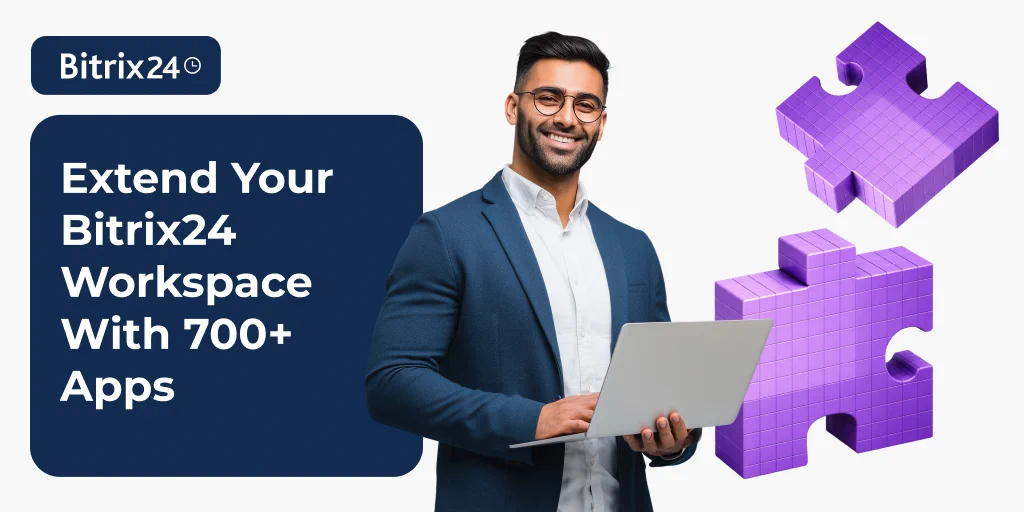 Bitrix24 Market banner featuring 700+ apps for connecting business tools, services, and specialized capabilities to a Bitrix24 workspace.