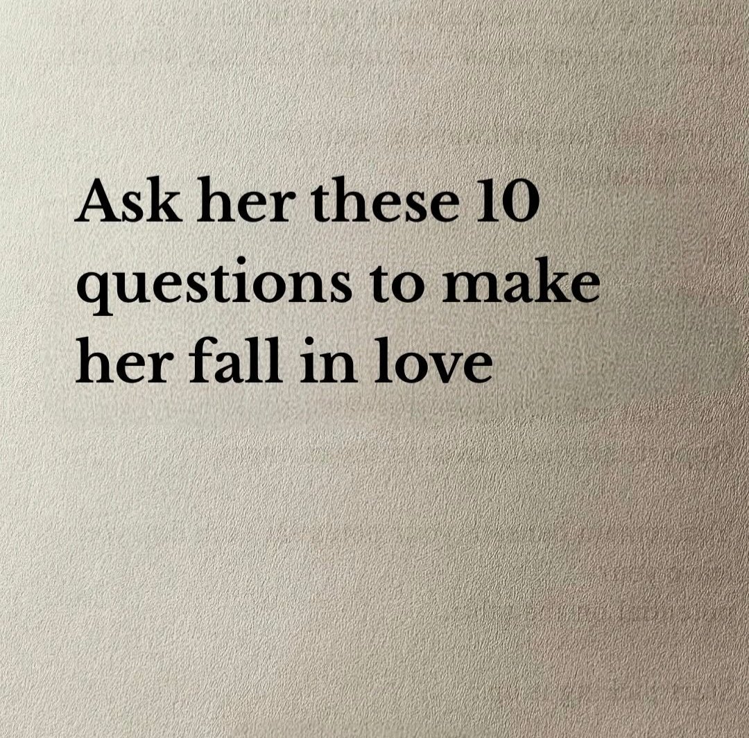 ALetterToMySons's tweet photo. Ask Her These 10 Questions To Make Her Fall In Love

A Thread. https://t.co/Vs2BMj3qb8