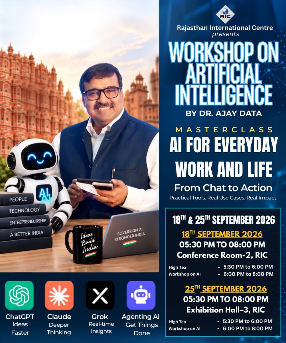 dataingenious's tweet photo. Rajasthan International Centre presents a hands-on Workshop on AI by Dr. Ajay Data, featuring “AI for Everyday Work and Life” from ChatGPT and Claude to Grok and Agentic AI.

📅 18TH &amp; 25TH September 2026
⏰ 5:30 PM – 8:00 PM
📍 Rajasthan International Centre, Jaipur https://t.co/jkEwfm8k0N